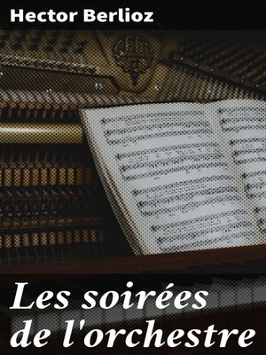 cover image of Les soirées de l'orchestre